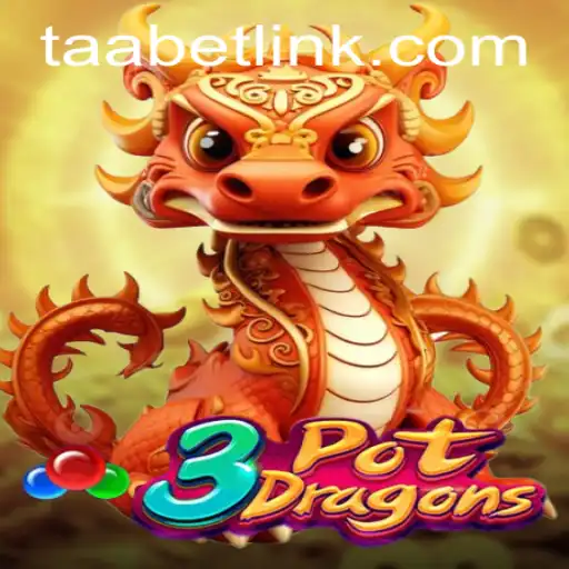 Exploring the Excitement of 3PotDragons: A New Gaming Sensation on TAABET.COM