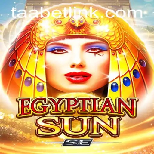 Discover the Exciting World of EgyptianSunSE: A New Gaming Sensation