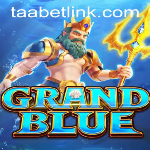 Exploring the Fascinating World of GRANDBLUE: A Detailed Guide
