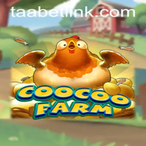 Exploring the Vibrant World of CooCooFarm: A Comprehensive Guide