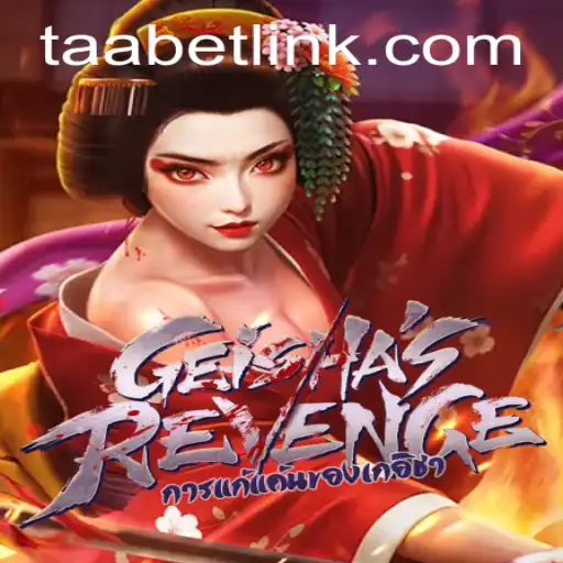 Discover the Intriguing World of GeishasRevenge on TAABET.COM
