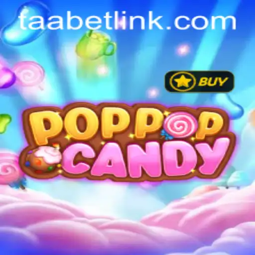 Explore the Exciting World of POPPOPCANDY: A New Gaming Sensation by TAABET.COM